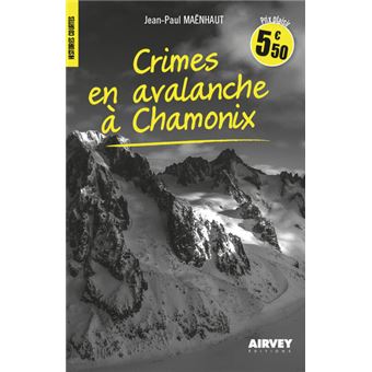 Crimes en avalanche à Chamonix