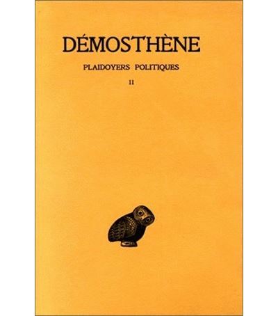 Plaidoyers politiques. Tome II : Contre Midias - Contre Aristocrate