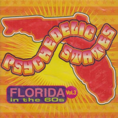 Psychedelic states Florida in the 60's volume 3