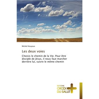 Les deux voies