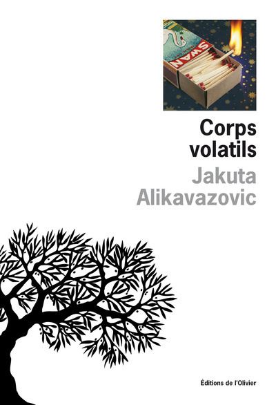 Corps volatils - Jakuta Alikavazovic - broché