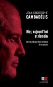 Hier, aujourd'hui et demain