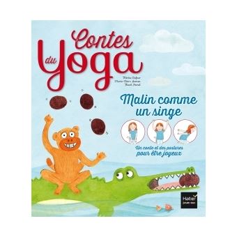 Contes du yoga - Malin comme un singe - 1