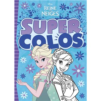 LA REINE DES NEIGES - Super Colo - Disney