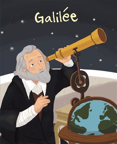 La vie et oeuvre de galilee