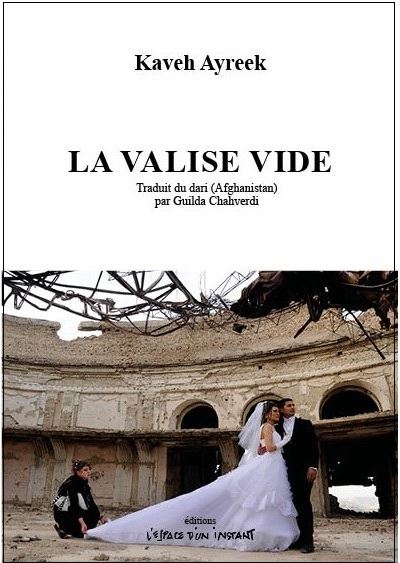 La valise vide - Kaveh Ayreek - L'espace D'un Instant - broché - Théâtre