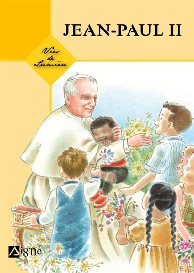 Vies de lumière - Jean-Paul II