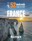 Nos 52 week-ends coups de coeur en France