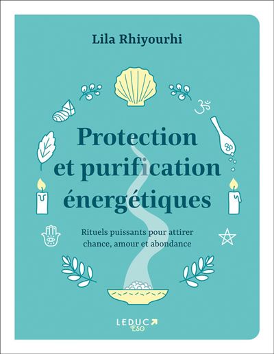 Protection et purification énergétiques