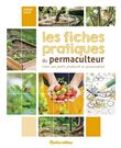 Les fiches pratiques du permaculteur