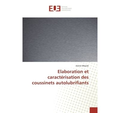 Elaboration et caractérisation des coussinets autolubrifiants