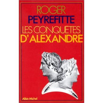 Les Conquêtes D'Alexandre Histoire D'Alexandre . Tome 2 Tome 2 - Roger ...