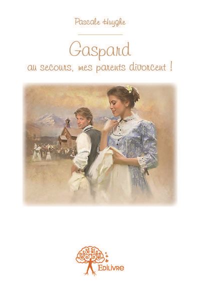 Gaspard : Au secours, mes parents divorcent !
