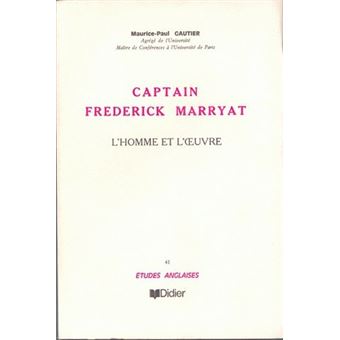 Captain Frederick Marryat (1792-1848)
