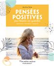 Mes petites routines - Pensées positives pour booster son quotidien
