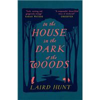 In the House in the Dark of the Woods