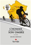 L’homme qui descendait plus vite... que son ombre