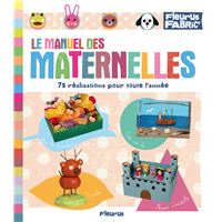 Le manuel des maternelles