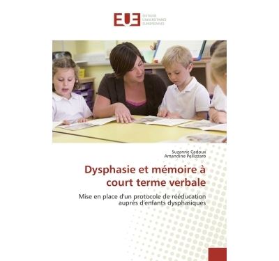 Dysphasie et mémoire à court terme verbale