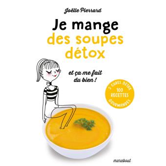 Je mange des soupes détox et ça me fait du bien - 1