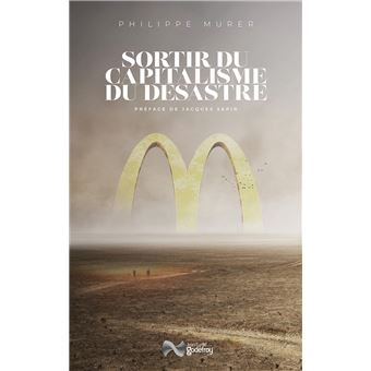 Sortir du capitalisme du désastre