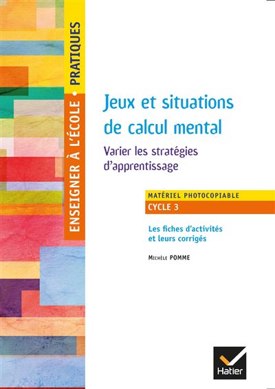 Enseigner à l'école Primaire Cycle 3 : Jeux de calcul mental