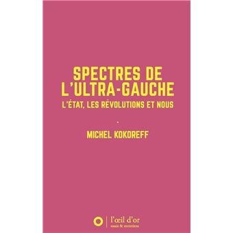 Spectres de l'ultra-gauche