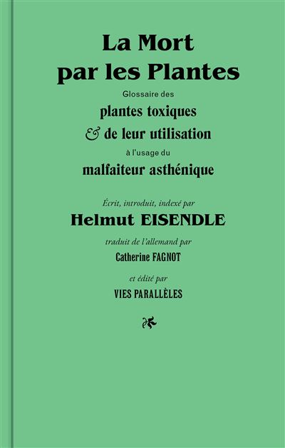 La mort par les plantes glossaire des plantes toxiques