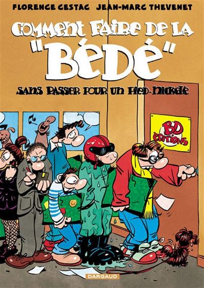 Comment faire de la bd sans passer pour un pied-nickelé