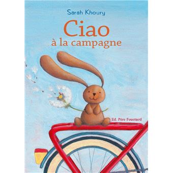 Bobele - ciao - ciao à la campagne