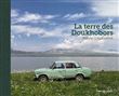 La Terre des Doukhobors