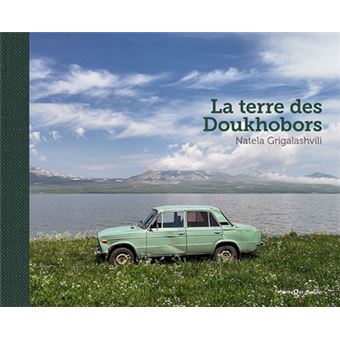 La Terre des Doukhobors