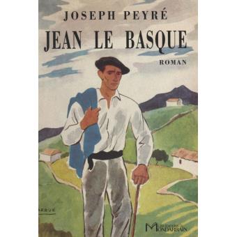 Jean le basque - broché - J. Peyre - Achat Livre ou ebook | fnac