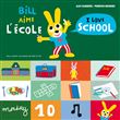 Bill aime l'école / I love school