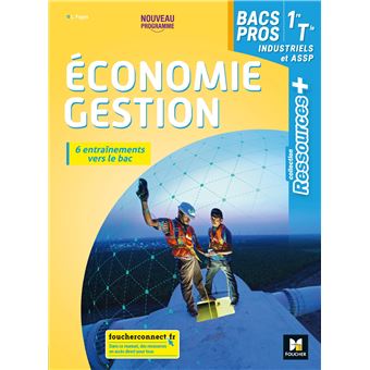 Ressources Plus - ECONOMIE-GESTION 1re-Tle Bac Pro - Ed. 2020 - Livre élève