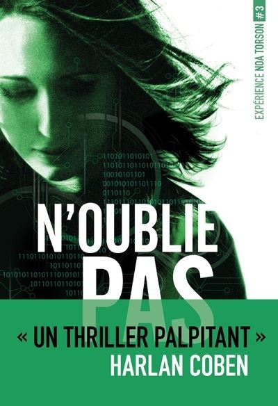 N'OUBLIE PAS (EXPERIENCE NOA TORSON,3)