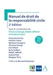 Manuel de droit de la responsabilité civile