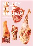 Malley, ville animale : Les Cahiers de l' Ouest