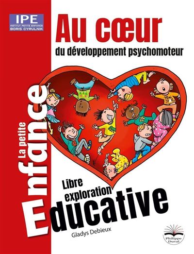 Au coeur du développement psychomoteur