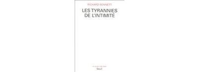 Tyrannies de l'intimite
