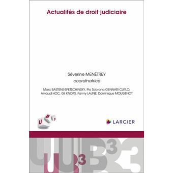 Actualités de droit judiciaire