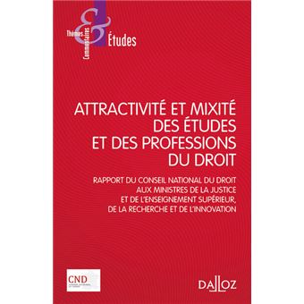 Attractivité et mixité des études et des professions du droit