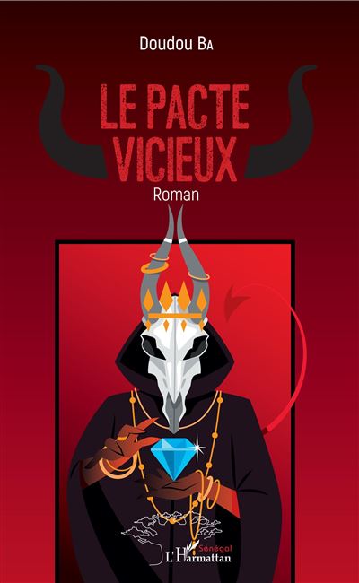 Le pacte vicieux. Roman - Doudou Ba - broché