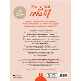 Mon enfant est créatif - 40 activités artistiques de 3 à 10 ans