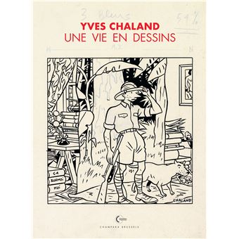 Une vie en dessins - Yves Chaland
