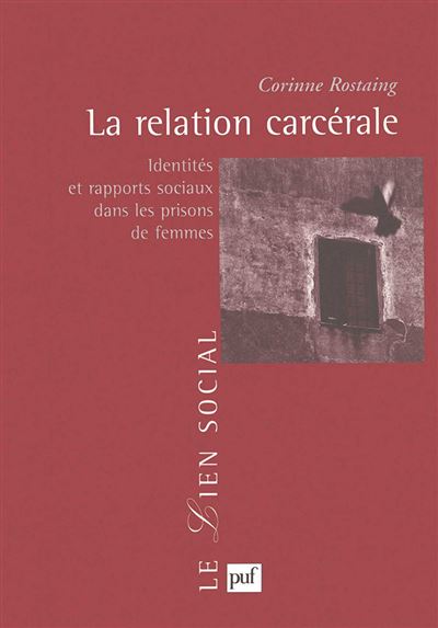 La relation carcérale