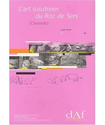 L'art solutréen du Roc-de-Sers en Charente