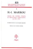 BB n°5 - Henri-Irenée Marrou - Crise de notre temps et réflexion chrétienne (de 1930 à 1975)