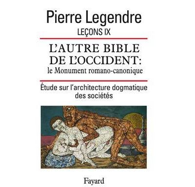 Leçons : l'autre Bible de l'Occident, le monument romano-canonique