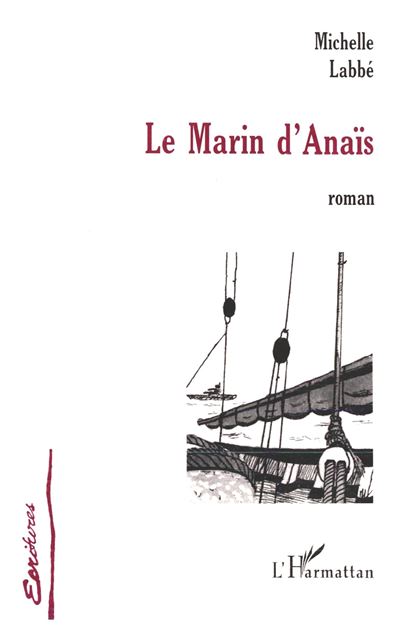 Le marin d'Anaïs - M. Labbe - broché